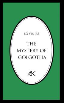 The Mystery of Golgotha