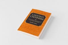 Calvin's Calvinism