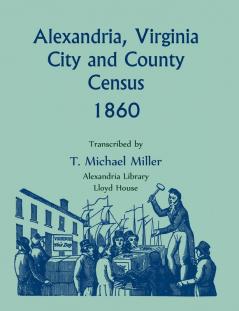 Alexandria Virginia City and County Census 1860