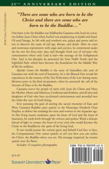 Quietly Comes the Buddha