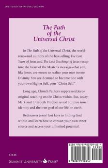 The Path of the Universal Christ (Climb the Highest Mountain Series)
