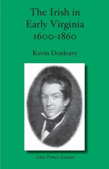 The Irish in  Early Virginia  1600-1860