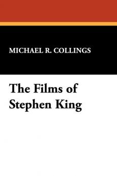 Films of Stephen King: 12 (Starmont Studies in Literary Criticism S.)