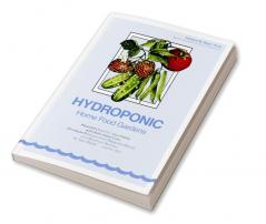 Hydroponic Home Food Gardens