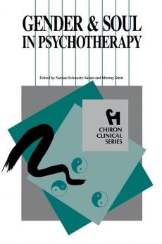 Gender and Soul in Psychotherapy (Chiron Clinical S.)