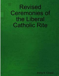 Revised Ceremonies of the Liberal Catholic Rite