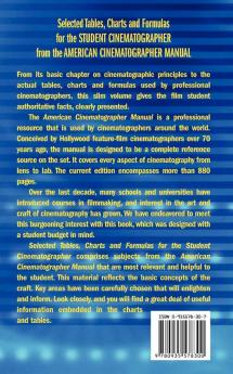 Selected Tables Charts and Formulas for the Student Cinematographer from the American Cinematographer Manual