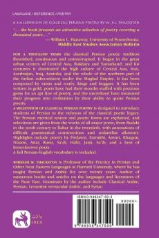 Millennium of Classical Persian Poetry: A Guide to Reading & understanding of Persian Poetry from the Tenth to the Twentieth Century