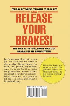 Release Your Brakes!