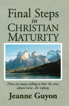 Final Steps:Christian Maturity