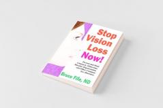 Stop Vision Loss Now!