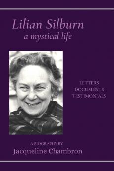 Lilian Silburn a Mystical Life
