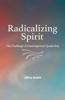 Radicalizing Spirit