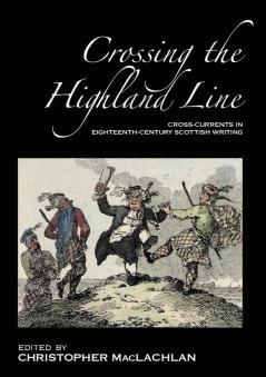 Crossing the Highland Line