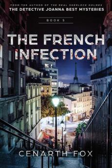 The French Infection: 5 (Detective Joanna Best Mysteries)