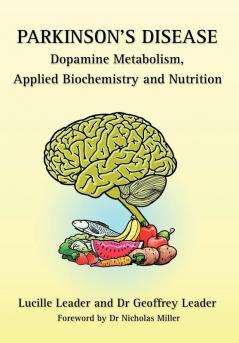 Parkinson's Disease Dopamine Metabolism Applied Biochemistry and Nutrition