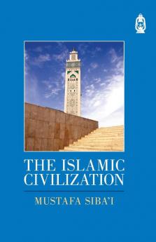 The Islamic Civilization