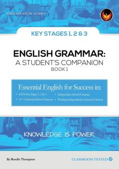 English Grammar: A Student's Companion: BOOK1 (Phoenix Study Guides - Grammar)