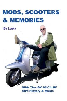 Mods Scooters &  Memories
