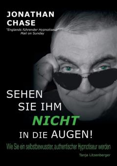 Sehen Sie ihm nicht in die Augen!
