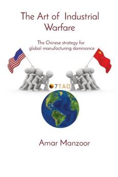 The Art of  Industrial Warfare