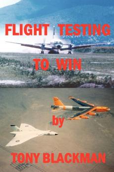 Flight Testing to Win