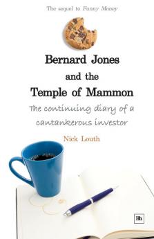 Bernard Jones and the Temple of Mammon (Bernard Jones Diaries)