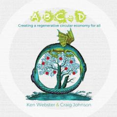 ABC & D: Creating a regenerative circular economy for all