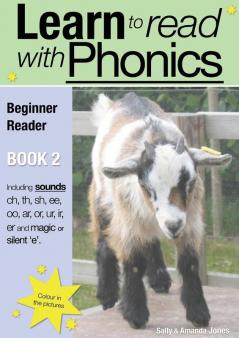 Learn to Read with Phonics: Beginner Reader Book 2. A fun colour in phonic reading scheme