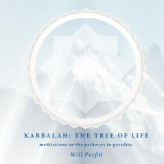Kabbalah: The Tree of Life: Meditations on the Pathways to Paradise