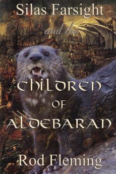 Silas Farsight and the Childen of Aldebaran: 1