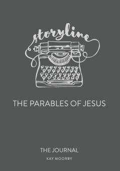 Storyline - The Parables of Jesus: The Journal: 1 (Taste & See)