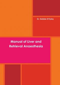 Manual of Liver and Retrieval Anaesthesia