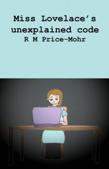 Miss Lovelace's unexplained code