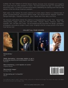 Obama: 101 Best Covers: The Story Of The Election & Legacy Of America's 44th President In Photos & Comment