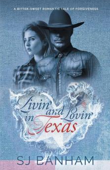 Livin' and Lovin' in Texas