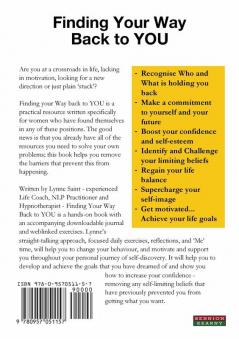 Finding Your Way Back to You: A Self-Help Guide for Women Who Want to Regain Their Mojo and Realise Their Dreams! (The Self-Help Series)