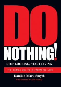 DO NOTHING!