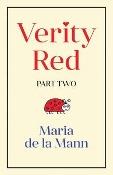 Verity Red (part two)