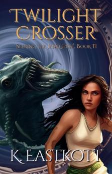 Twilight Crosser: Book II of the Jewel Fish Chronicles: 2