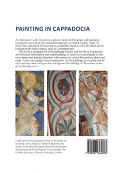 Painting in Cappadocia: A Guide to the Sites and Byzantine Church Decoration