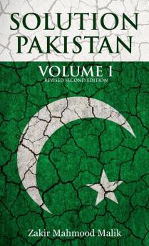 Solution Pakistan: Volume I Revised Second Edition