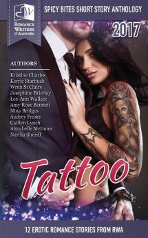 Tattoo: Spicy Bites 2017 RWA Short Story Anthology (Spicy Bites Anthology)