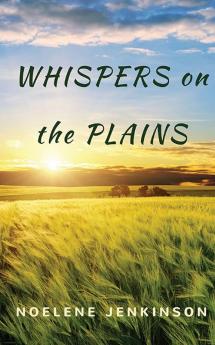 Whispers on the Plains: 1 (Nash Family)