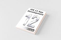 iOS 12 App Development Essentials