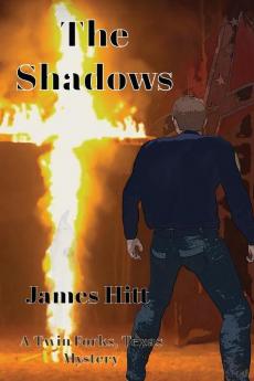 The Shadows: 1 (Twin Forks TX)