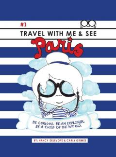 Travel with Me & See Paris: 1