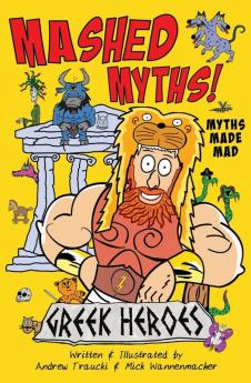 Mashed Myths: Greek Heroes: 1