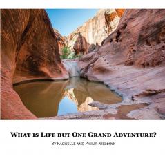 What is Life but One Grand Adventure?