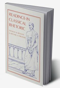 Readings in Classical Rhetoric